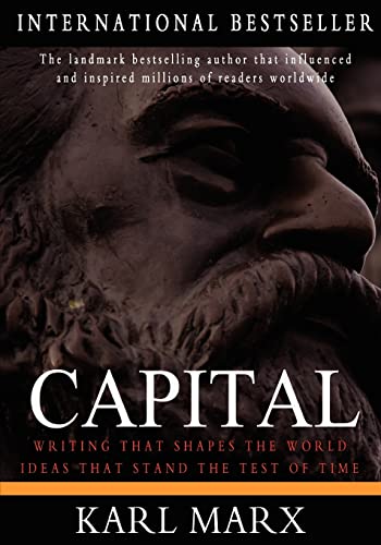Capital: A Critique of Political Economy von CREATESPACE